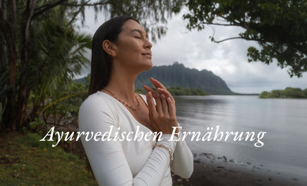 Ayurveda Ernährung: Mit Ayurveda-Ernährung ins neue Jahr – Selfcare, Balance & Affirmationen