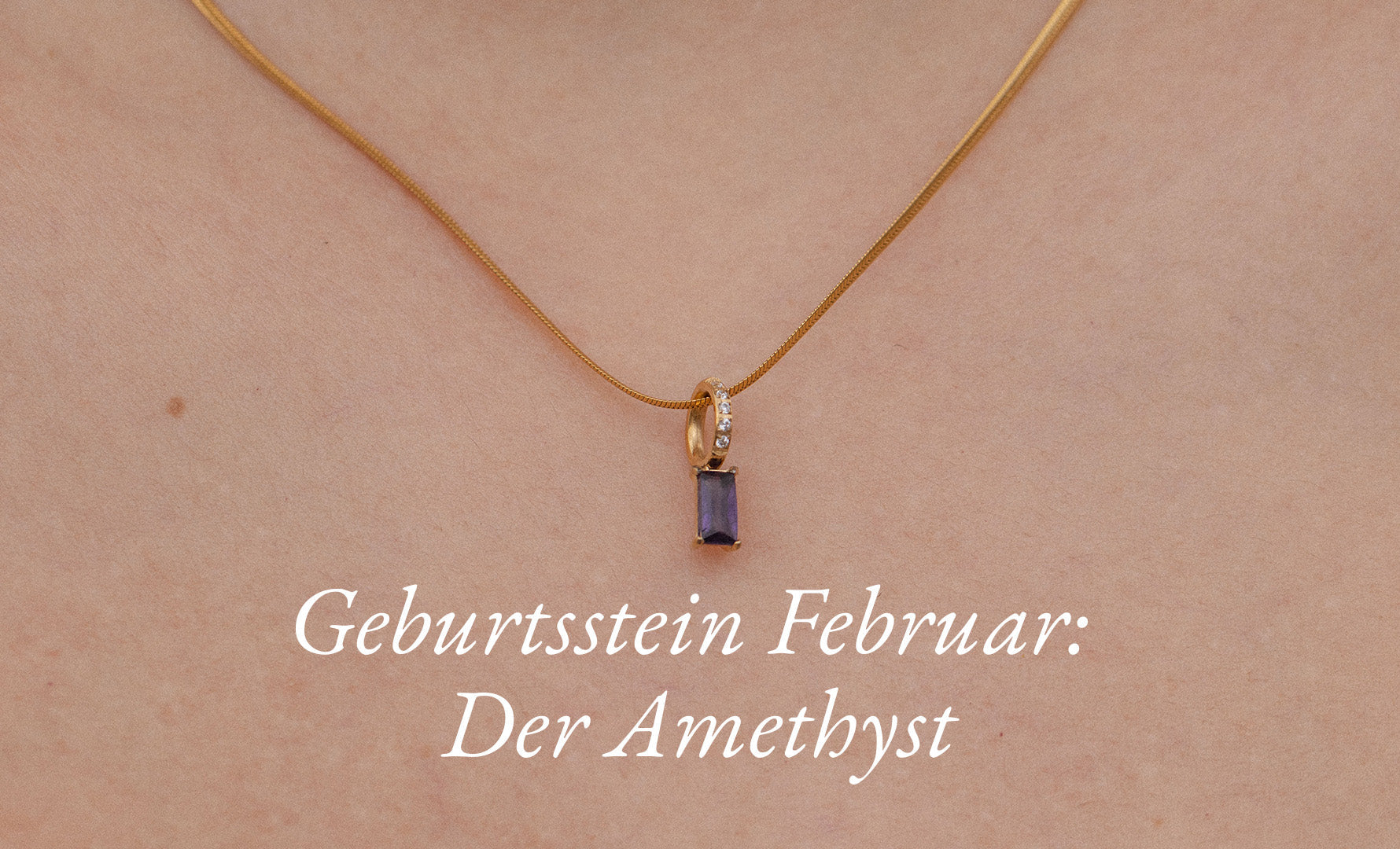 Geburtsstein Februar: Der Amethyst
